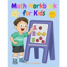 Math Workbook for Kids: Kindergarten and 1st Grade Beginner Math Preschool Learning Activities with ... Paperback, Love to Educate, English, 9785117862574