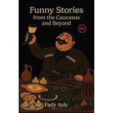(英文圖書)Funny Stories From the Caucasus and Beyond 平裝版, Independently Published, 英文