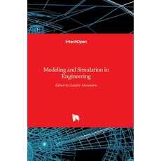 (영문도서) Modeling and Simulation in Engineering Hardcover, Intechopen