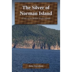 (英文圖書)The Silver of Norman Island 平裝版, Independently Published, 英文