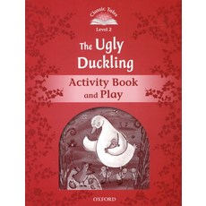 The Ugly Duckling:Activity Book and Play, Oxford University Press