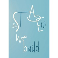 (영문도서)The Stage(s) We Build Paperback, Patricia Gerlachovova, English, 9788409791125