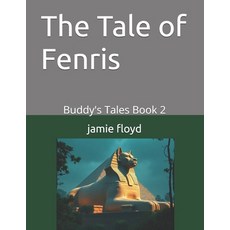 (英文圖書)The Tale of Fenris: Buddy's Tales Book 2 平裝版, Independently Published, 英文