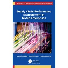 (영문도서) Supply Chain Performance Measurement in Textile Enterprises Hardcover, Apple Academic Press, English, 9781774913864