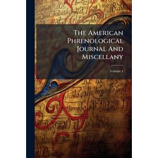 (英文書)The American Phrenological Journal And Miscellany; Volume 4 平裝版, Nabu Press, 英文