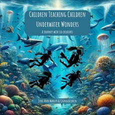 (영문도서) Underwater Wonders: A Journey With Sea Creatures Paperback, Jerri Ann Manley, English, 9798990096806