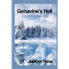 (영문도서)Genavine's Hell: Frozen in the dark Paperback, Jc Vaughan, English, 9798233697463