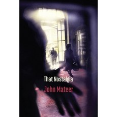 (영문도서) That Nostalgia Paperback, Shearsman Books, English, 9781848619081