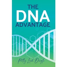 (영문도서) The DNA Advantage Paperback, Gwn Publishing, LLC, English, 9781959608813