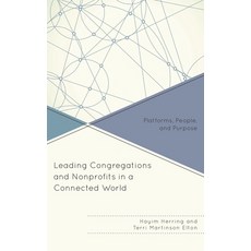 (英文圖書)Leading Congregations and Nonprofits in a Connected World: Platforms People an... 平裝版, Rowman & Littlefield Publis..., 英文