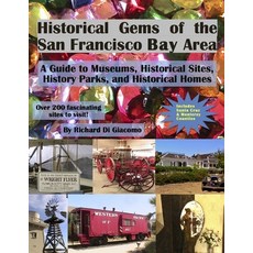 (英文圖書)Historical Gems of the San Francisco Bay Area: A Guide to Historical Museums Si... 平裝版, Independently Published, 英文