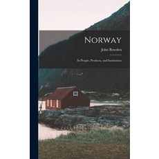 (영문도서) Norway: Its People Products and Institutions Hardcover, Legare Street Press, English, 9781017071153