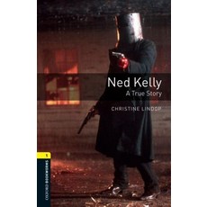 Ned Kelly : A True Story, Oxford University Press