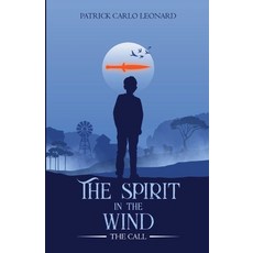 (英文圖書)The Spirit In The Wind: The Call 平裝版, Patrick Carlo Leonard, 英文