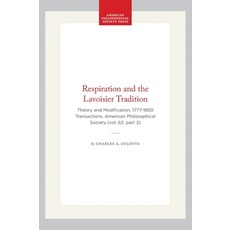 (英文圖書)Respiration and the Lavoisier Tradition: Theory and Modification 1777-1850 Tran... 平裝版, American Philosophical Soci..., 英文
