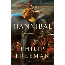 (영문도서) Hannibal: Rome's Greatest Enemy Hardcover, Pegasus Books, English, 9781643138718