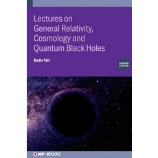 (英文圖書)Lectures on General Relativity Cosmology and Quantum Black Holes (Second Edition) 精裝版, Institute of Physics Publis..., 英文