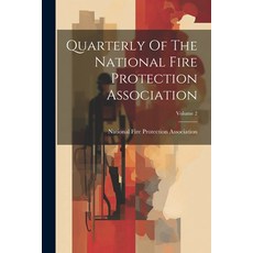 (영문도서) Quarterly Of The National Fire Protection Association; Volume 2 Paperback, Legare Street Press, English, 9781022383906