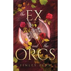 (英文圖書)The Ex and the Orcs: A Monster Fantasy Romance 精裝版, Finley Fenn, 英文, 精裝本