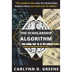 The Scholarship Algorithm Paperback, Carlynn Greene, English, 9781735816517