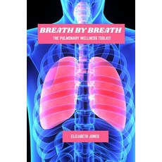 (英文圖書)Breath by breath: The pulmonary wellness toolkit 平裝版, Independently Published, English