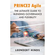 (英文圖書)PRINCE2 Agile: The Ultimate Guide to Blending Governance and Flexibility 平裝版, New Generation Publishing, 英文