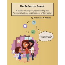 (英文圖書)The Reflective Parent: A Guided Journey to Understanding Your Parenting Patterns... 平裝版, Educating Youth Services, 英文