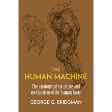 (영문도서) The Human Machine Paperback, Dover Publications, English, 9780486227078