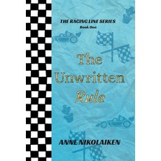 (영문도서)The Unwritten Rule Hardcover, Prussian Green Publishing H..., English, 9781069402226
