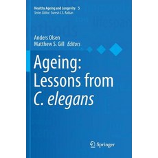 (영문도서) Ageing: Lessons from C. Elegans Paperback, Springer, English, 9783319831145