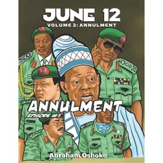 (영문도서) June 12: Annulment Paperback, Independently Published, English, 9798364272584