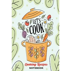 (영문도서) Healthy Cooking Recipes: A Book to Write & Keep Track of Food Recipes - Build Your Personal C... Paperback, Independently Published, English, 9781695730182