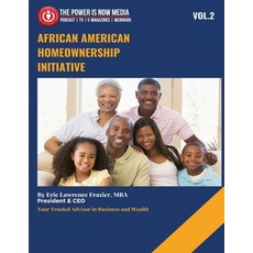 (外文書)The African American Homeownership Initiative Volume 2: Closing the Gap Building... Paperback, Power Is Now Incorporated, English