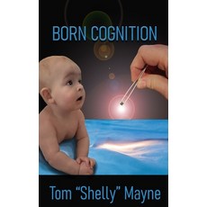 (英文圖書)Born Cognition 平裝版, Independently Published, 英文
