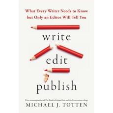 (영문도서)Write Edit Publish: What Every Writer Needs to Know but Only an Editor Will Te... Paperback, English, 9798313098586