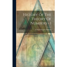 (영문도서) History Of The Theory Of Numbers - I Hardcover, Legare Street Press, English, 9781022888678