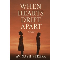 (英文圖書)When Hearts Drift Apart 平裝版, Independently Published, 英文