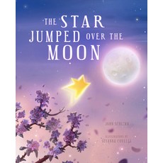 (영문도서) The Star Jumped Over the Moon Hardcover, Familius, English, 9781641705769