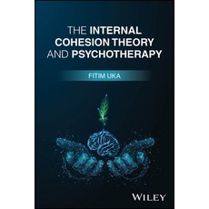 (영문도서) The Internal Cohesion Theory and Psychotherapy Paperback, Wiley, English, 9781394291342