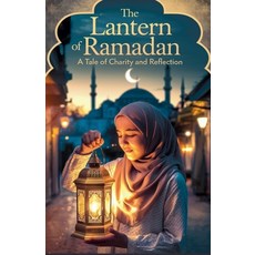 (英文圖書)The Lantern of Ramadan 平裝版, Faithful Reflections, 英文