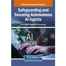 (英文圖書)Safeguarding and Securing Autonomous AI Agents 精裝版, IGI Global, 英文