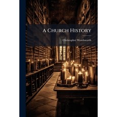 (英文圖書)A Church History: To The Council Of Chalcedon A.d. 451 平裝版, Nabu Press, 英文