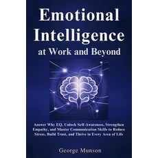 (英文圖書)Emotional Intelligence at Work and Beyond 平裝版, Gl Digital Publishing LLC, 英文