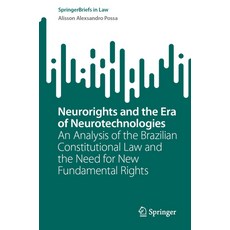 (英文圖書)Neurorights and the Era of Neurotechnologies: An Analysis of the Brazilian Const... 平裝版, Springer, 英文