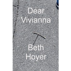 (영문도서)Dear Vivianna Paperback, Beth Hoyer, English, 9798232627584