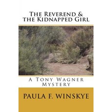 (英文圖書)The Reverend & the Kidnapped Girl: A Tony Wagner Mystery 平裝版, Createspace Independent Pub..., 英文