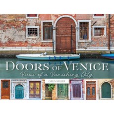 (영문도서) Doors of Venice: Views of a Vanishing City Hardcover, Schiffer Publishing, English, 9780764368806