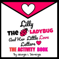 Majosta Lilly The Ladybug And Her Little Love Letters - Valentine's Day Activity Book For Children