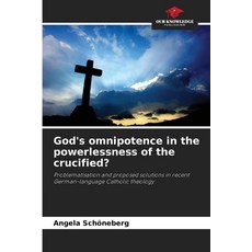 (英文圖書)God's omnipotence in the powerlessness of the crucified? 平裝版, Our Knowledge Publishing, 英文