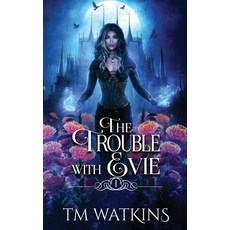 (영문도서)The Trouble with Evie Paperback, Thorpe Bowker, English, 9781763719538